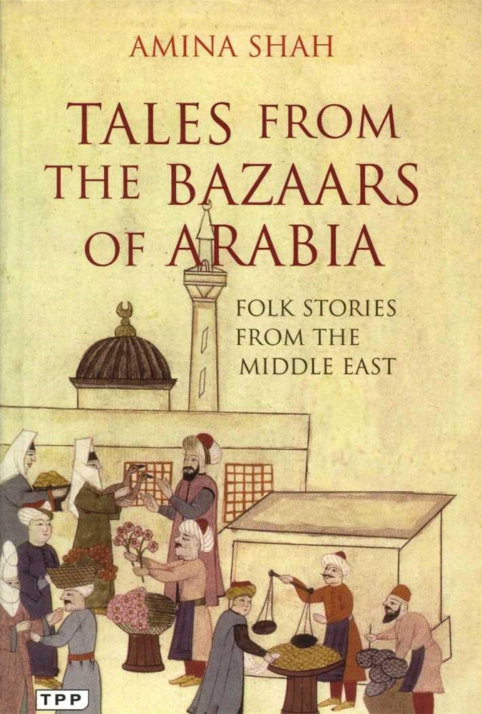 Tales From The Bazaars Arabia