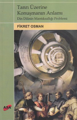 Tanrı Üzerine Konuşmanın Anlamı