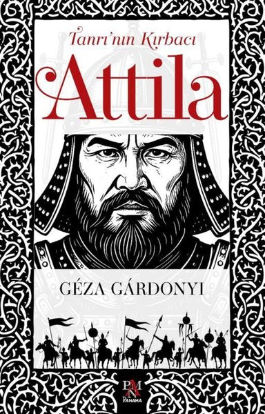 Tanrı’nın Kırbacı Attila