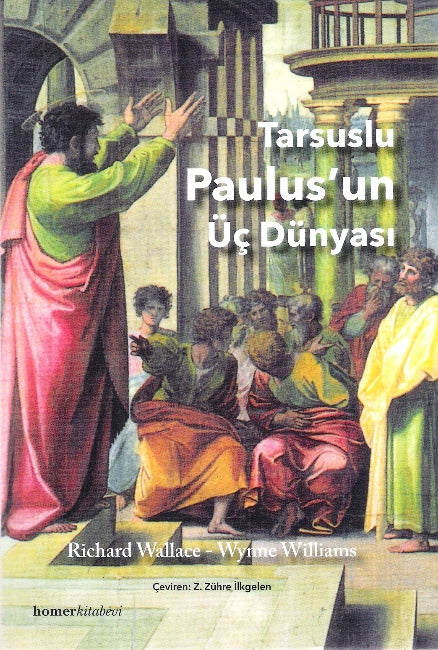Tarsuslu Paulus'un Üç Dünyası