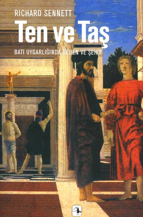 Ten ve Taş Batı Uygarlığında Beden ve Şehir