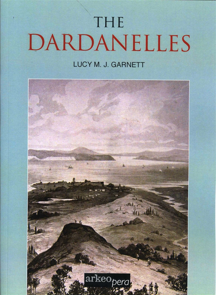 The Dardanelles - (Tıpkı Basım)