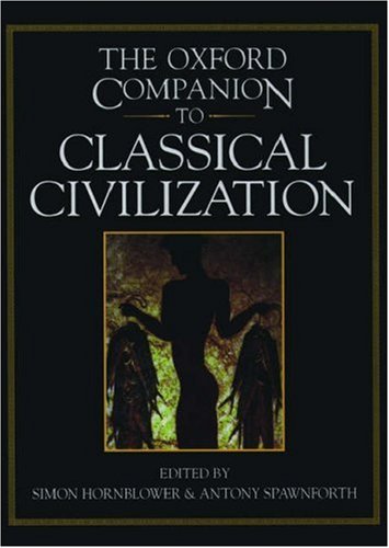 The Oxford Companion to Classical Civilization