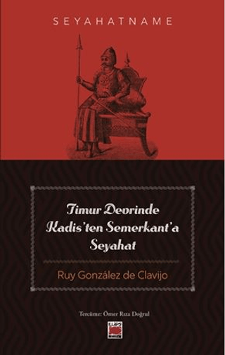 Timur Devrinde Kadis’ten Semerkant’a Seyahat