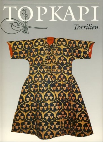 Topkapı Sarayı Museum-TEXTILIEN