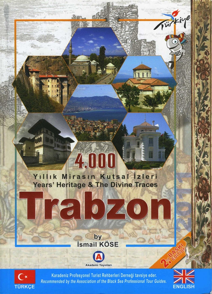 Trabzon 4.000 Yıllık Mirasın Kutsal İzleri / 4.000 Years' Heritage & The Divine Traces
