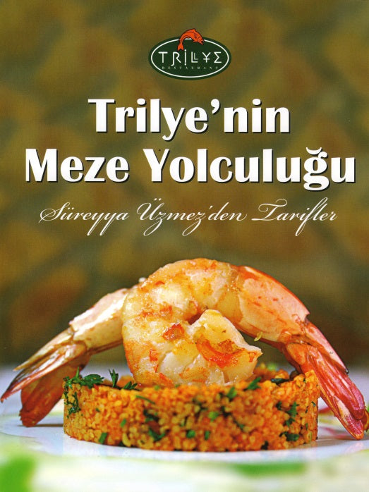 Trilye'nin Meze Yolculuğu