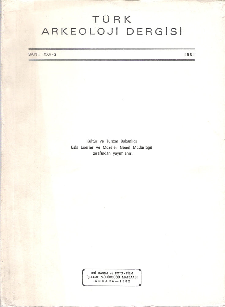 Türk Arkeoloji Dergisi Sayı XXV-2 1981