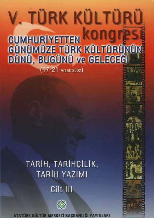 V. Türk Kültürü Kongresi Bildirileri Cilt III