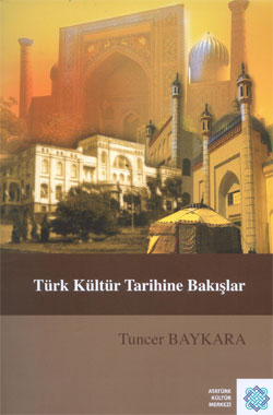 Türk Kültür Tarihine Bakışlar