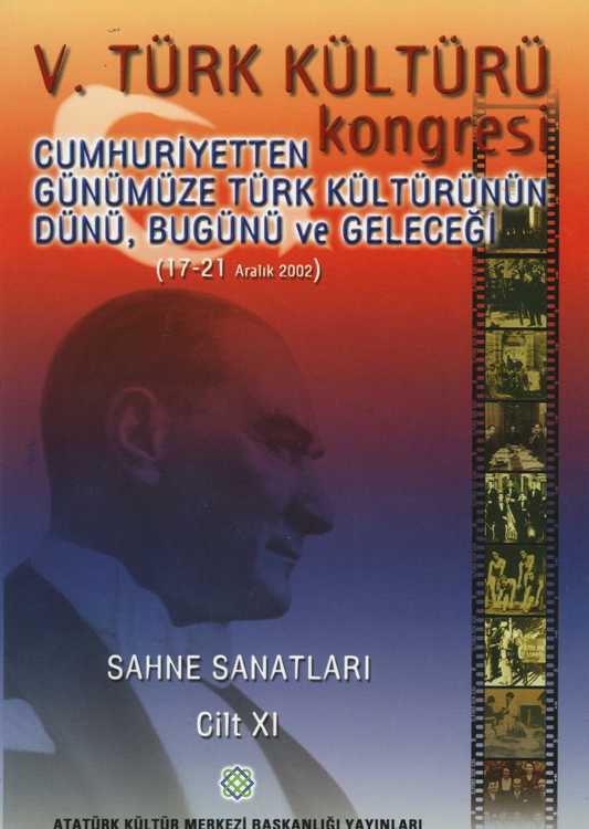 V. Türk Kültürü Kongresi Bildirileri Cilt XVI