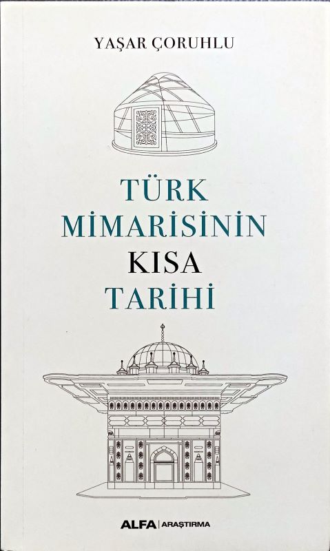 Türk Mimarisinin Kısa Tarihi