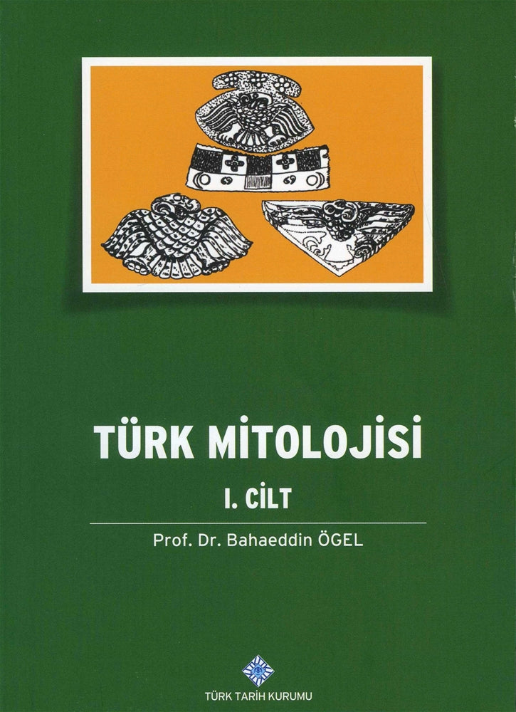 Türk Mitolojisi 1.Cilt