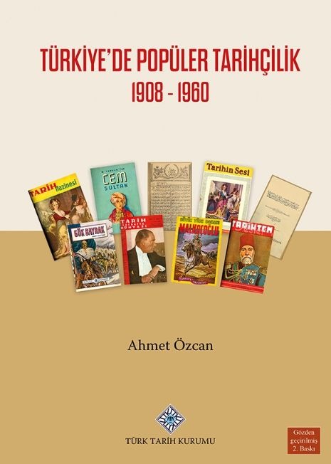 Türkiye'de Popüler Tarihçilik 1908-1960