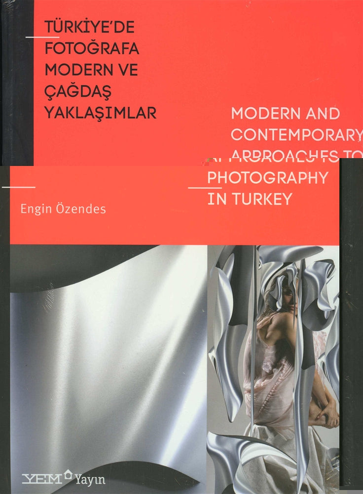 Türkiye'de Fotoğrafa Modern ve Çağdaş Yaklaşımlar
