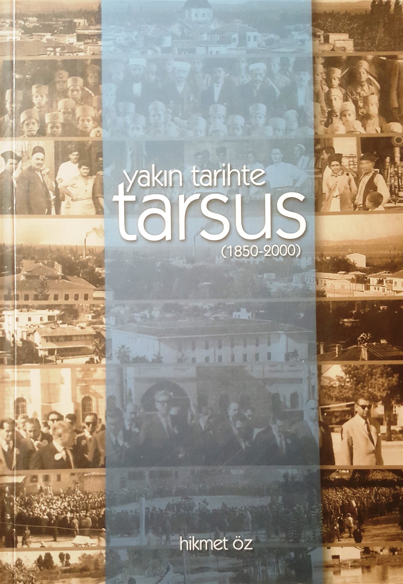 Yakın tarihte Tarsus 1850-2000