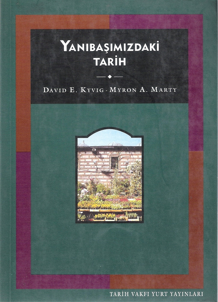 Yanıbaşımızdaki Tarih