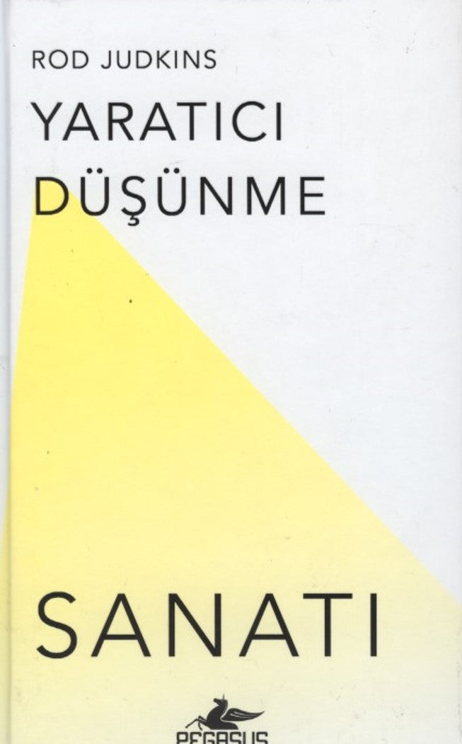 Yaratıcı Düşünme Sanatı