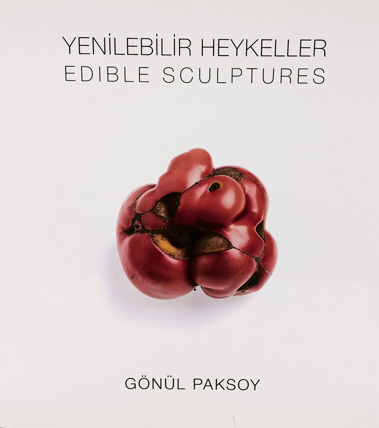 Yenilebilir Heykeller / Ediple Sculptures