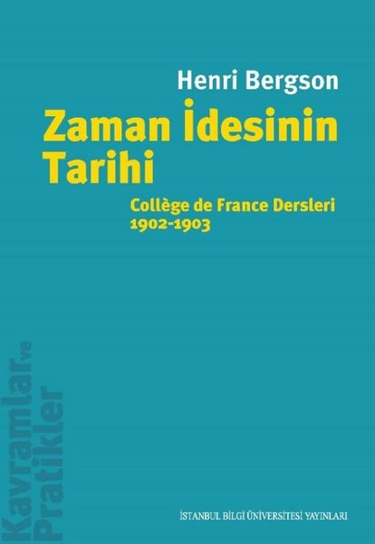 Zaman İdesinin Tarihi - College de France Dersleri 1902 - 1903