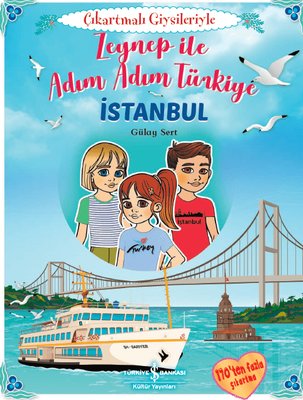 Zeynep ile Adım Adım Türkiye: İstanbul - Çıkartmalı Giysileriyle