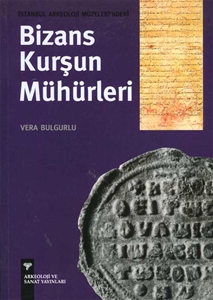 İstanbul Arkeoloji Müzeleri'ndeki Bizans Kurşun Mühürleri