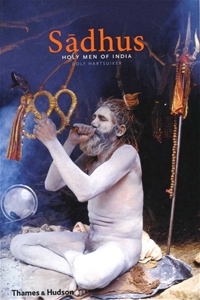 Sadhus Holy Men Of India