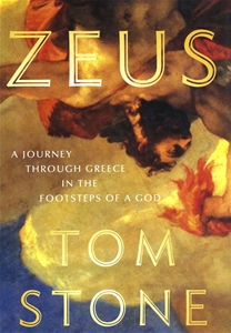 Zeus: A Journey Through Greece in the Footsteps of a God
