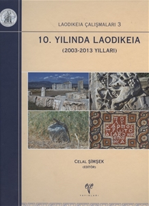 10. Yılında Laodikeia (2003-2013 Yılları)