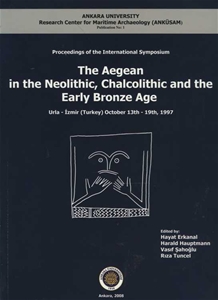 The Aegean in The Neolithic, Chalcolithic and Early Bronze Age