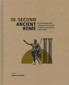 Ancient Rome 30 Second