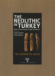 The Neolithic in Turkey - The Euphrates Basin / Volume 2 - Paperback -