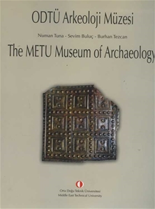 Odtü Arkeoloji Müzesi - The Metu Museum of Archaeology