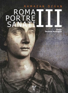 Roma Portre Sanatı III (Karton Kapak)