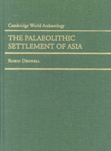 The Paleolithic Settlement Of Asia