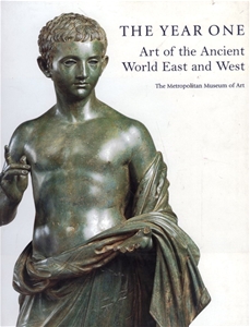 The Year One Art of the Ancient World East ant West