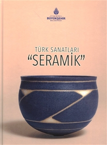 Türk Sanatları Seramik