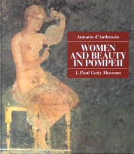 Women and Beauty in Pompeii
