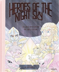 Heroes of the Night Sky: The Greek Myths Behind the Constellations