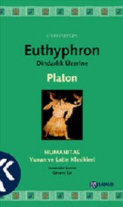 Euthyphron : Dindarlık Üzerine