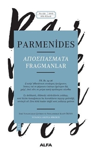 Parmenides Fragmanlar-Yunanca Aslıyla Birlikte