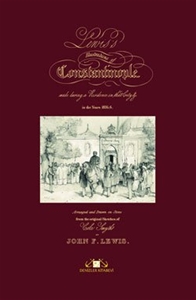 Lewis's Illustrations of Constantinople - Gravürlerle Lewis'in İstanbul'u