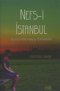 Nefs-i İstanbul Suriçinde Kayıp Zamanlar