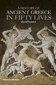 A History Of Ancient Greece In Fifty Lives