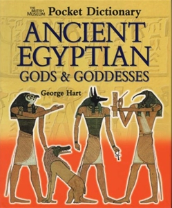 Ancient Egyptian Gods and Goddesses (Pocket Dictionaries)