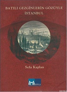 Batılı Gezginlerin Gözüyle İstanbul