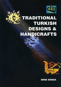 Traditional Turkish Designs & Handicrafts (Karton Kapak)