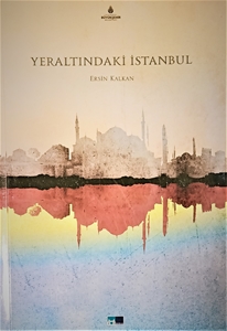 Yeraltında İstanbul
