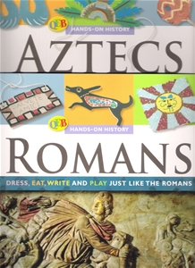 Hands-on History ROMANS AZTECS dress, eats, write and Play (2 Books)