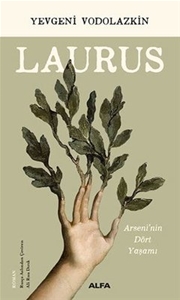 Laurus Arseni'nin Dört Yaşamı